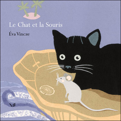 Le chat et la souris de Éva Vincze 