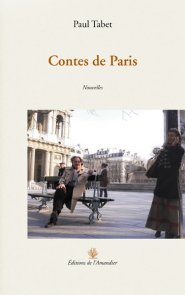Les contes de Paris de Paul Tabet